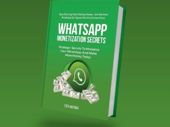 WahtsApp Marketing and Monetization Secrets